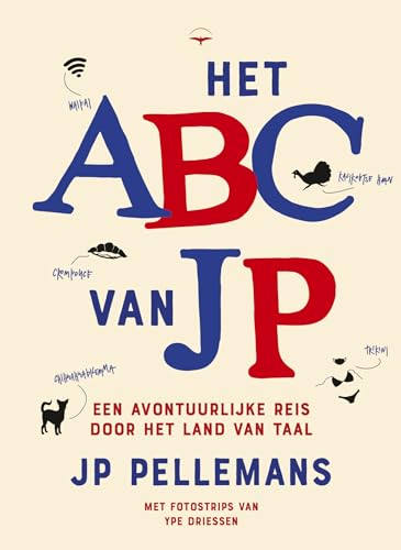 Het ABC van JP: een avontuurlijke reis door het land van taal von Thomas Rap
